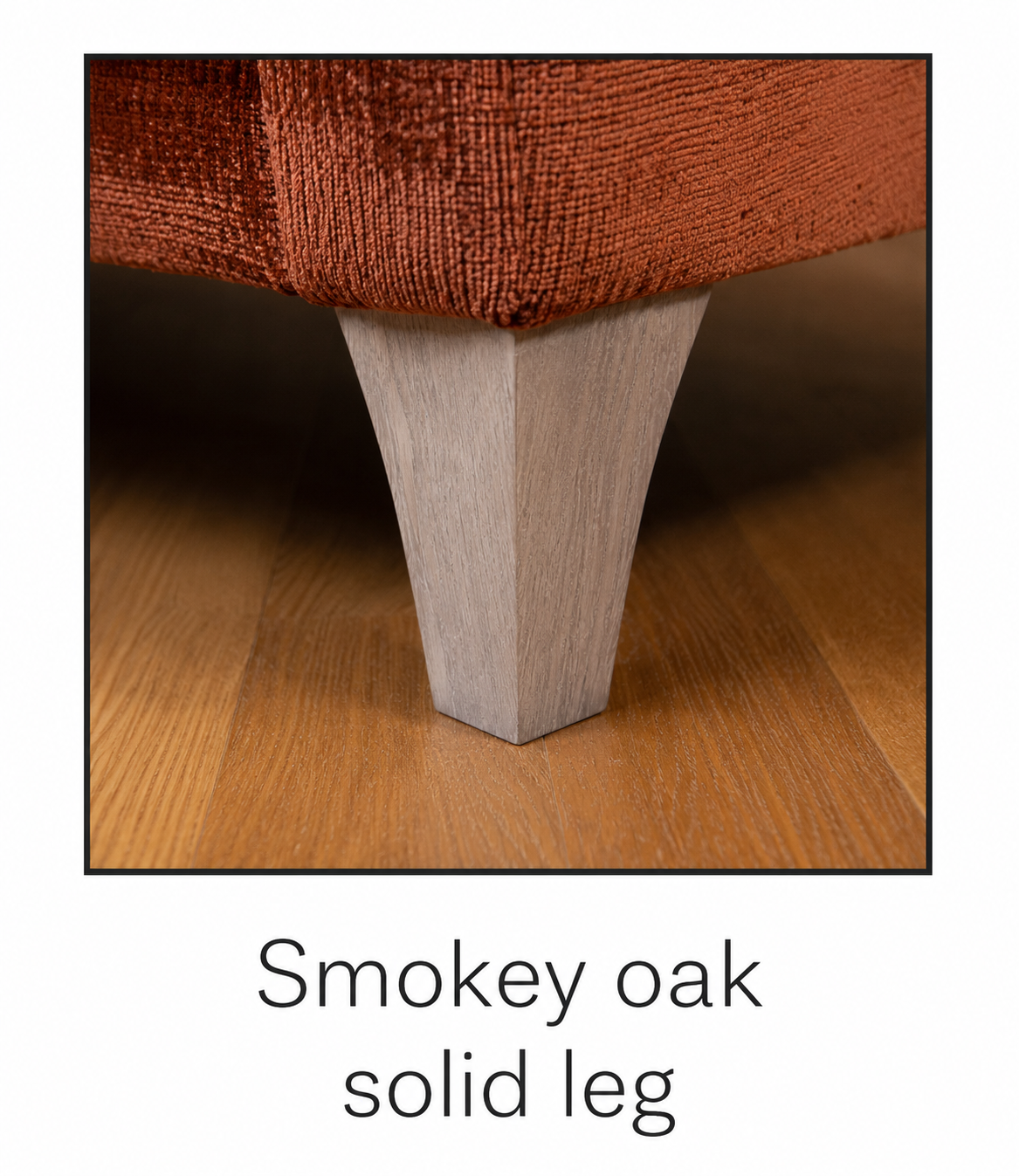 Smokey Oak Solid leg